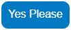 Yes Please
